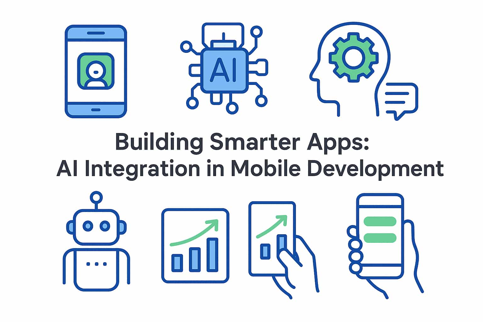 Building Smarter Apps: AI Integration in Mobile Development